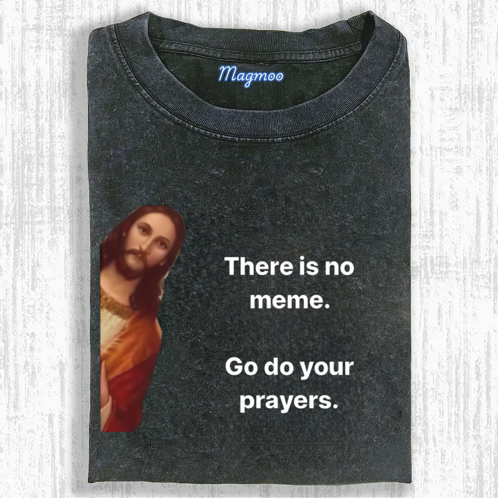 No Meme Jesus T-shirt