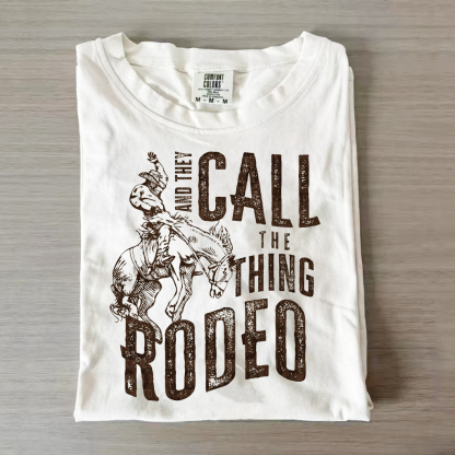 Call The Thing Rodeo T-shirt-Magmoo