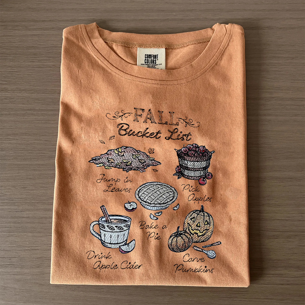 Fall Bucket List Embroidered T-shirt/Sweatshirt