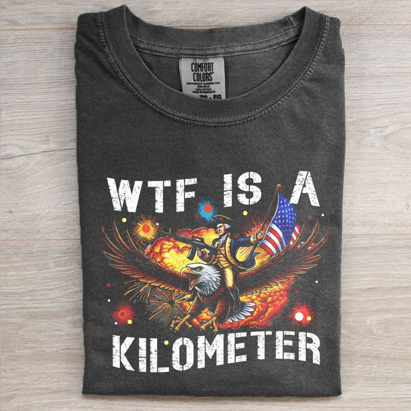 WTF Is A Kilometer Funny T-shirt-Magmoo