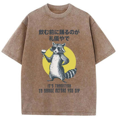Magmoo It's Polite To Dance Before Drinking Washed T-Shirt