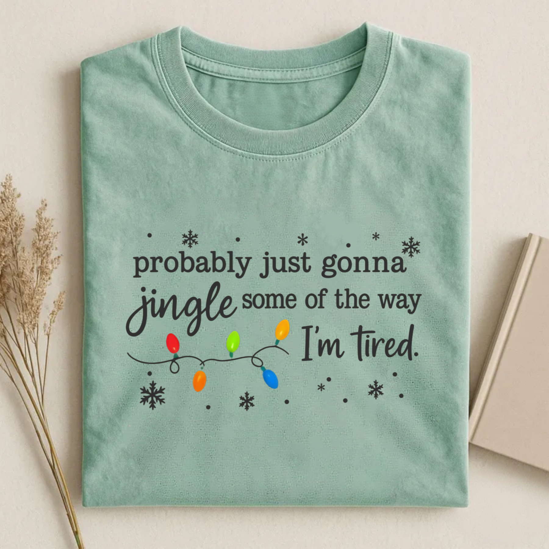 Magmoo Probably Just Gonna Jingle Some Of The Way I'm Tired Christmas T-shirt