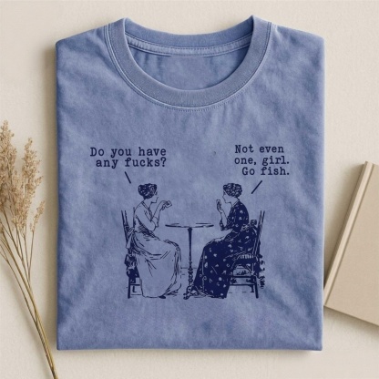 Magmoo Do You Have Any Fucks T-shirt