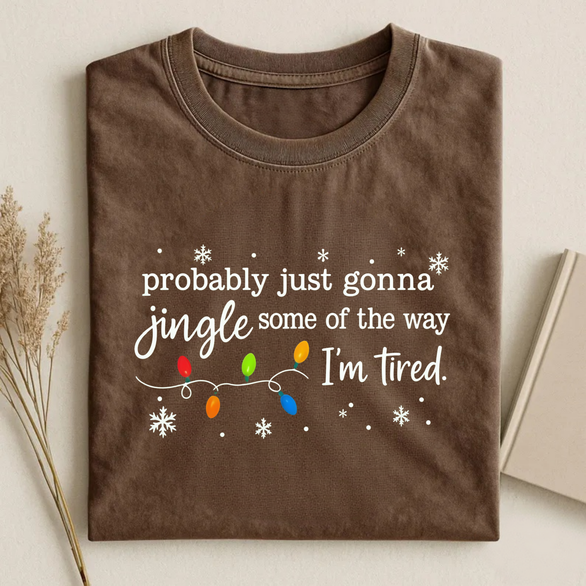 Magmoo Probably Just Gonna Jingle Some Of The Way I'm Tired Christmas T-shirt