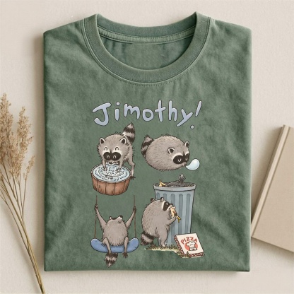 Magmoo Be A Jimothy Raccoon T-shirt