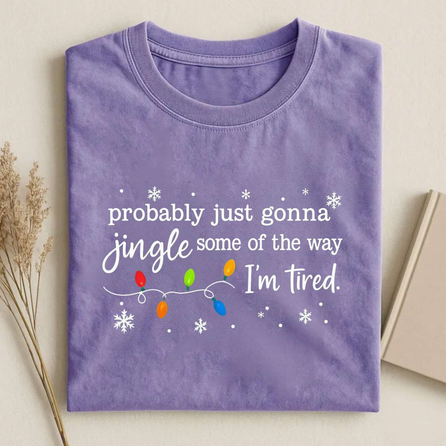 Magmoo Probably Just Gonna Jingle Some Of The Way I'm Tired Christmas T-shirt