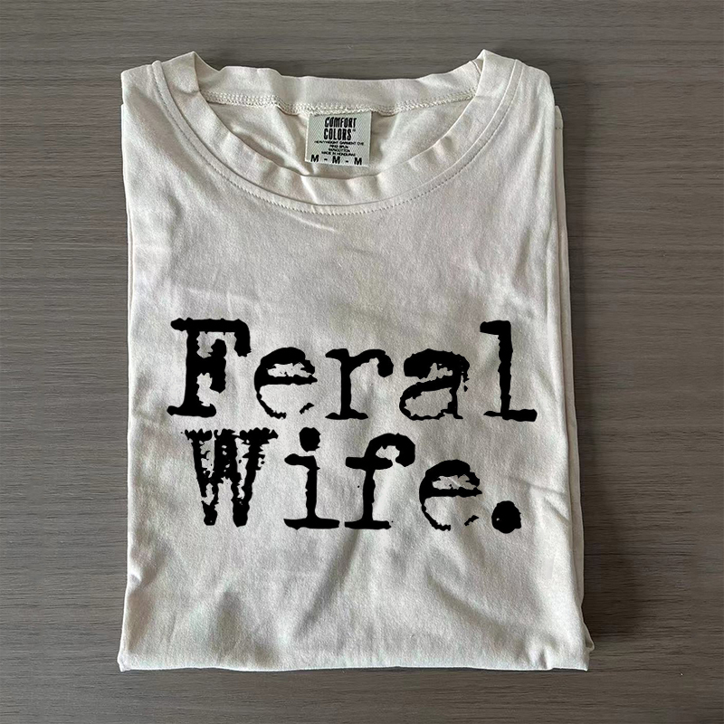 Feral Wife T-shirt-Magmoo