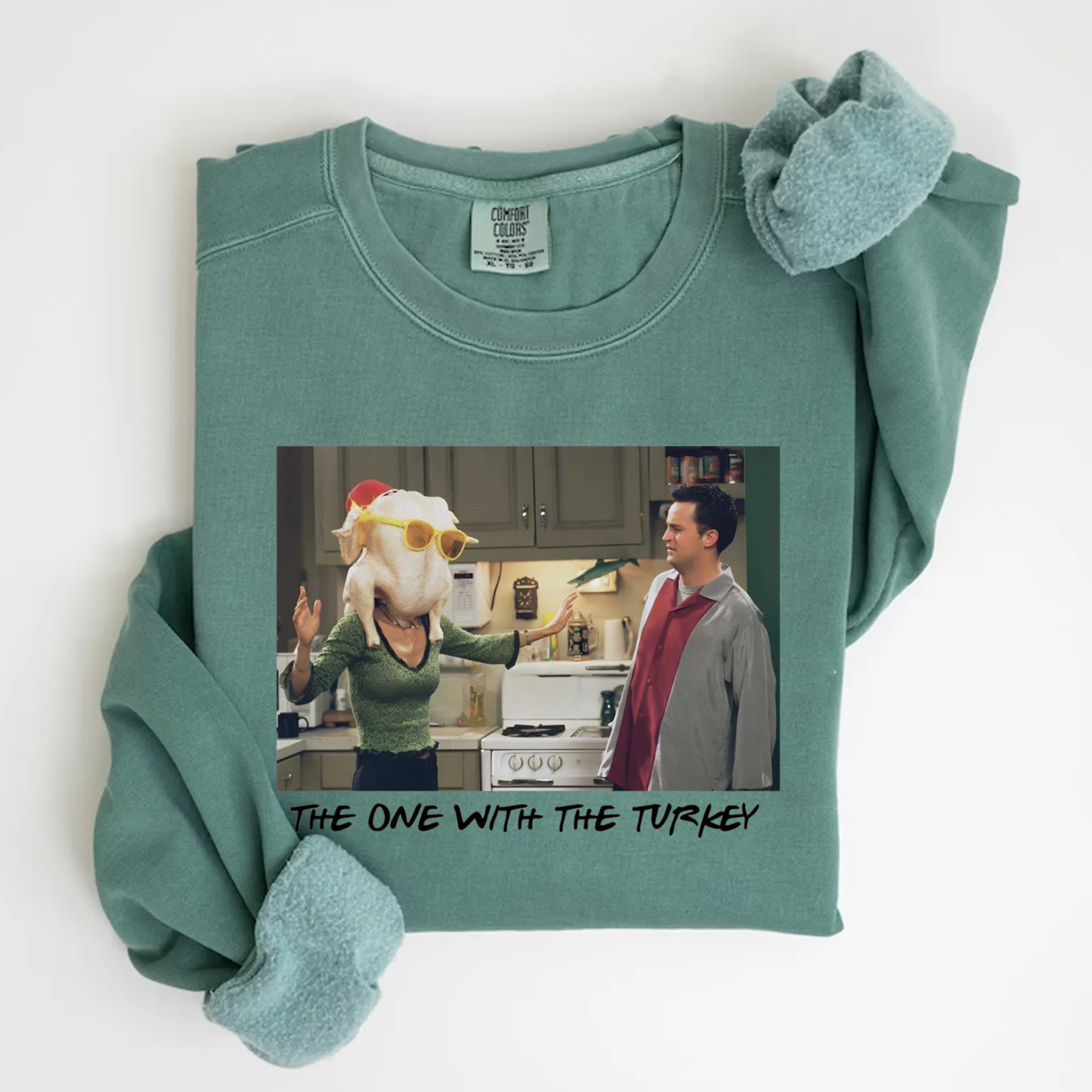 The One With The Turkey Sweatshirt