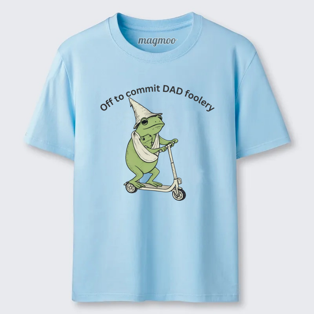 Magmoo Off to Commit Dad Foolery T-shirt
