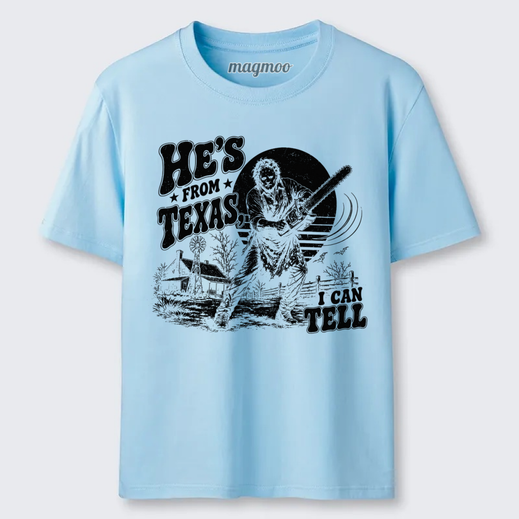 Magmoo He's From Texas I Can Tell Classic T-shirt