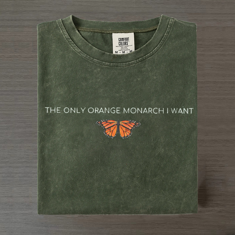The Only Orange Monarch I Want T-shirt-Magmoo