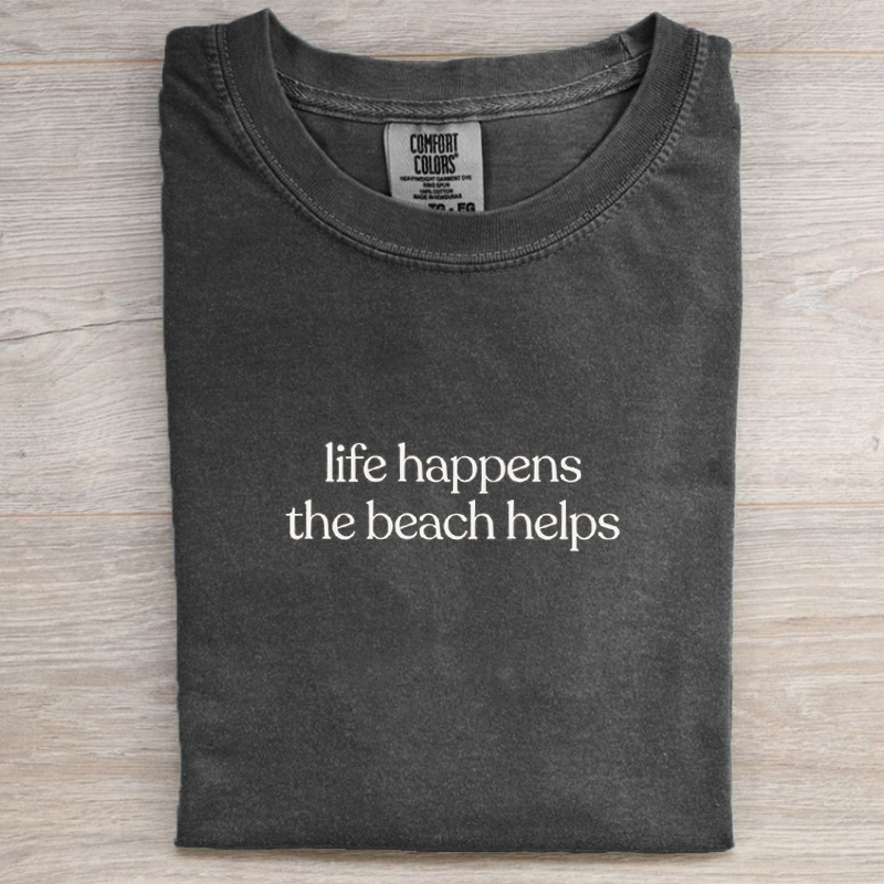 Comfort Colors Life Happens The Beach Helps T-shirt-Magmoo