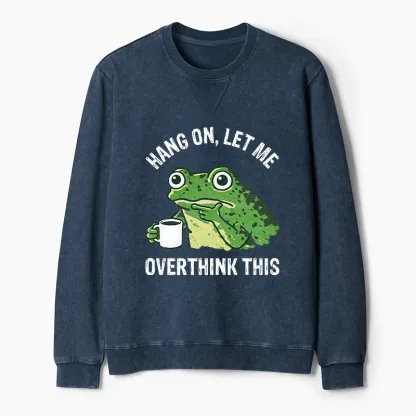 Magmoo Overthinking Frog With Coffee Washed Terry Sweatshirt
