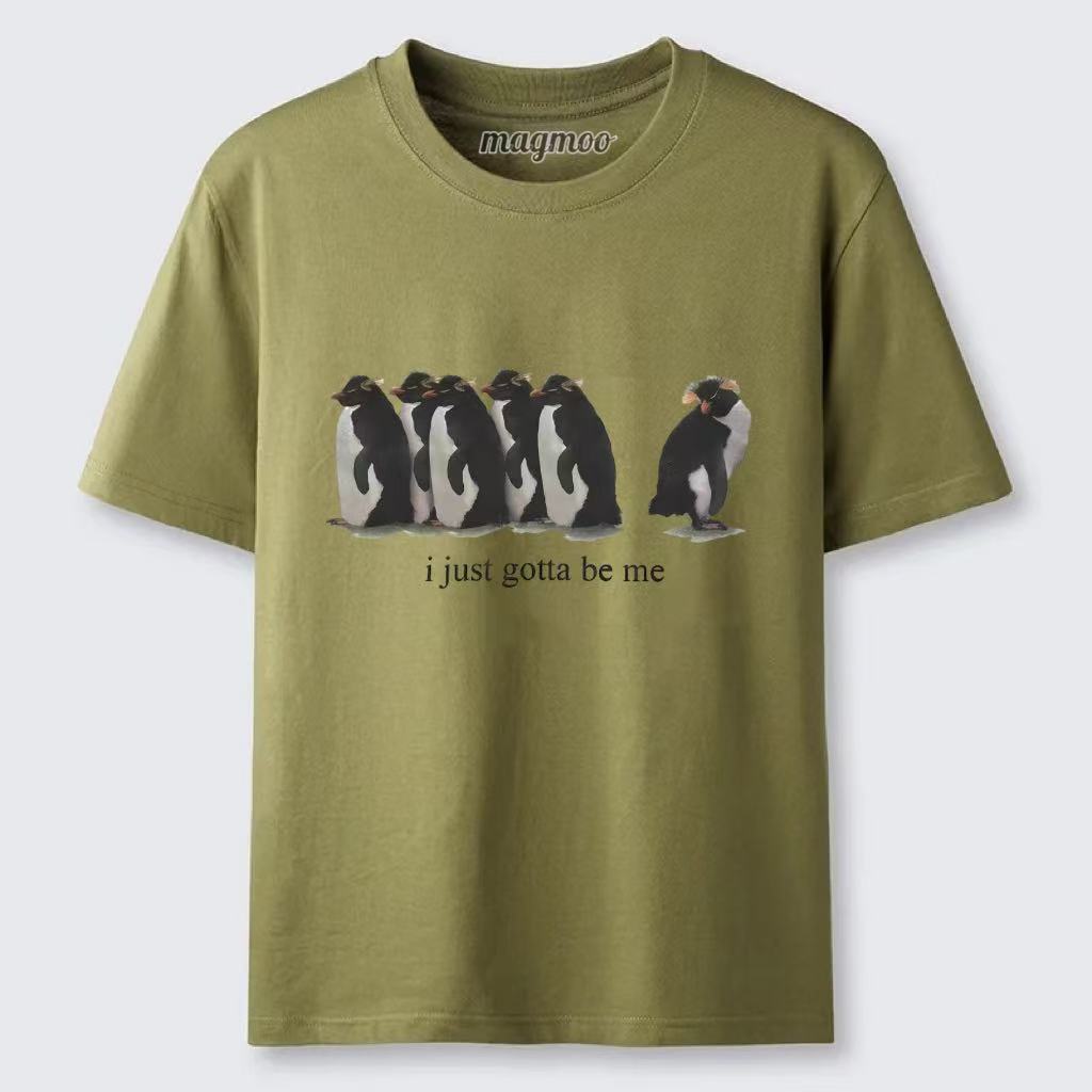 Magmoo I Just Gotta Be Me Penguin T-shirt