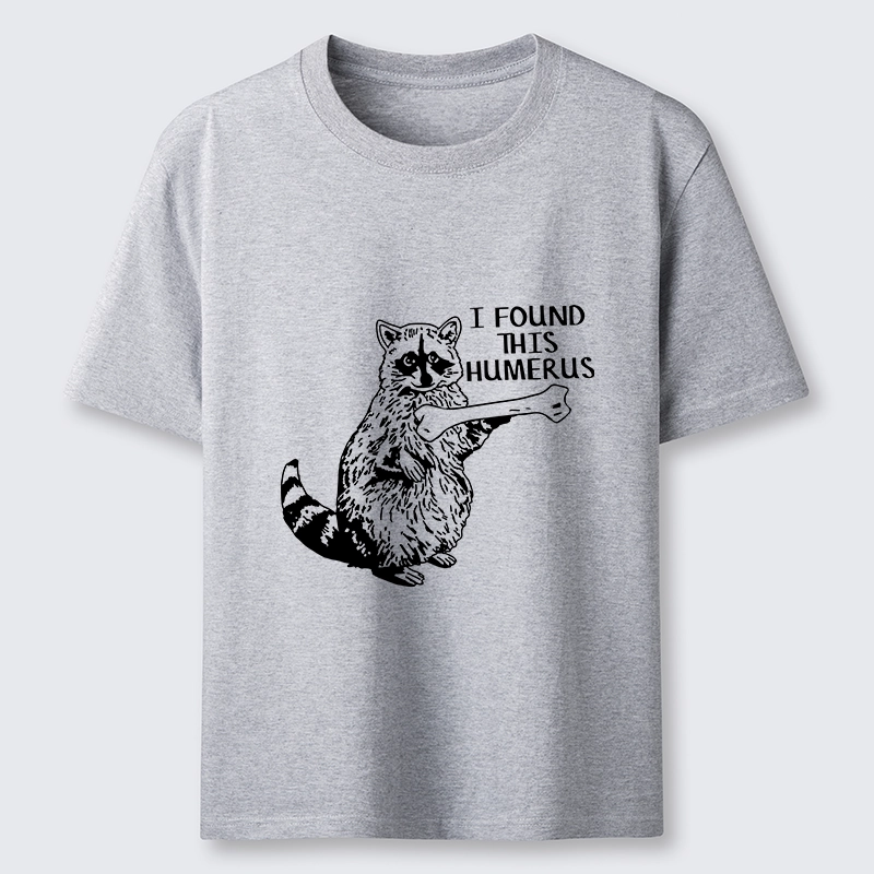 Magmoo Raccoon Found This Humerus Meme Classic T-Shirt