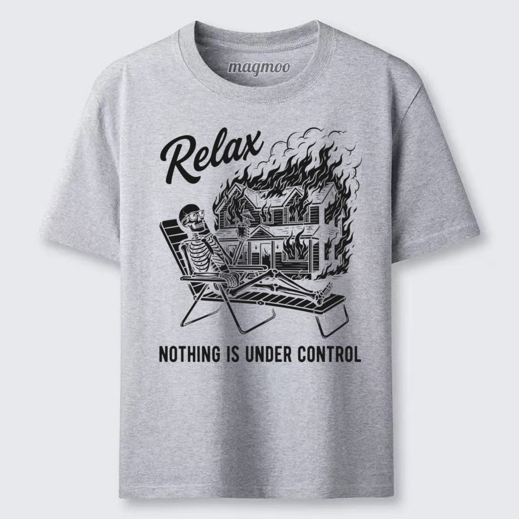 Magmoo Nothing is Under Control T-shirt