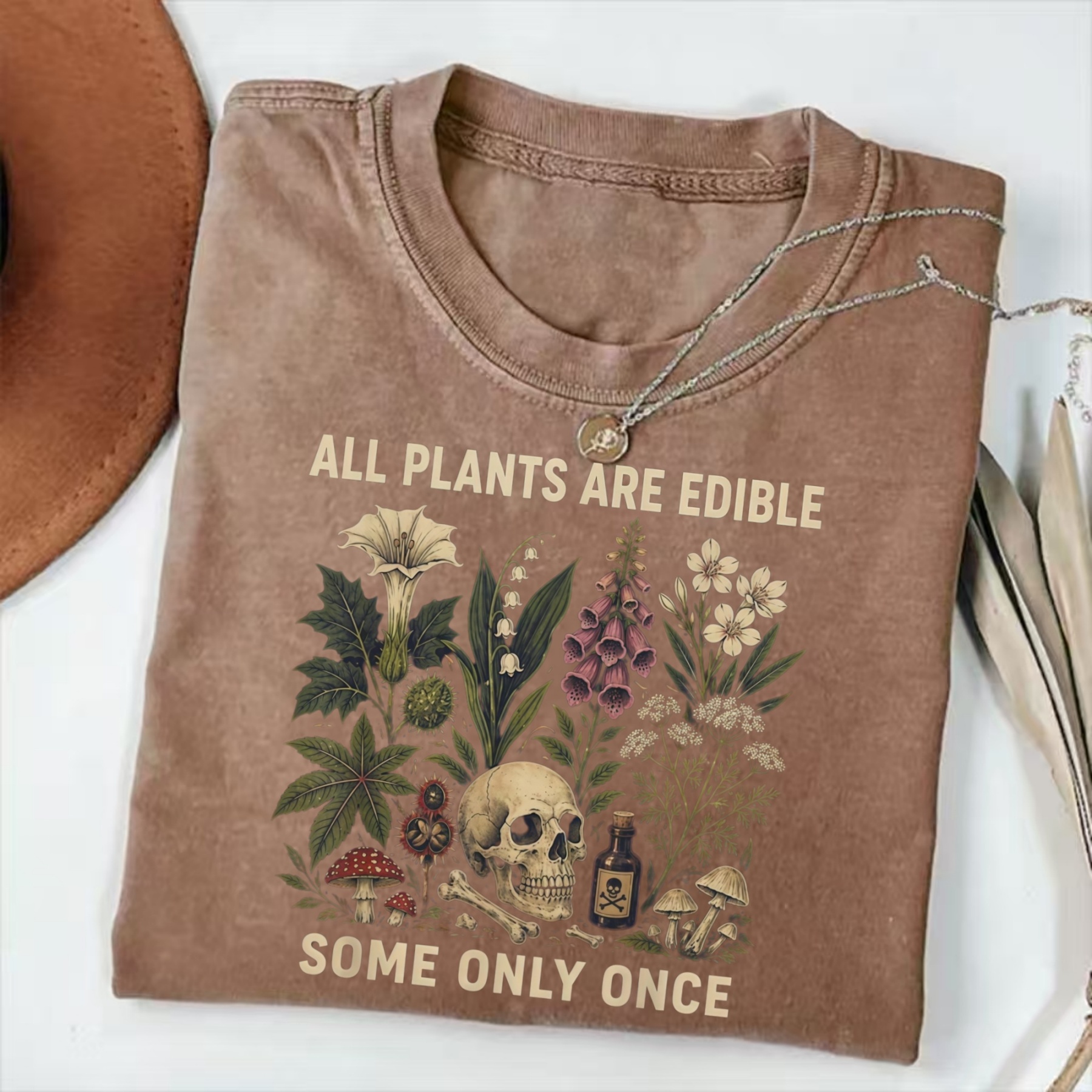 Magmoo All Plants Are Edible Some Only Once T-shirt