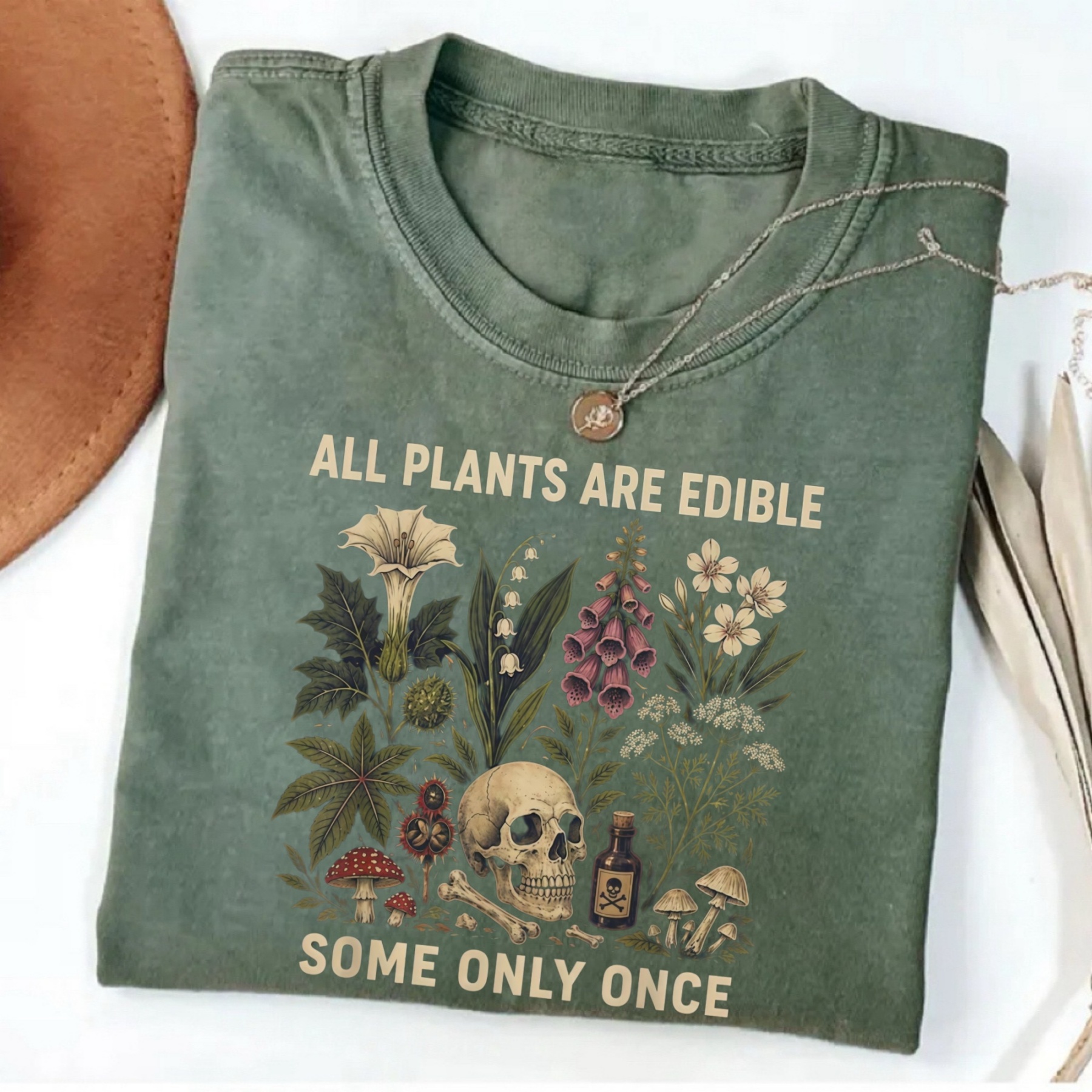Magmoo All Plants Are Edible Some Only Once T-shirt