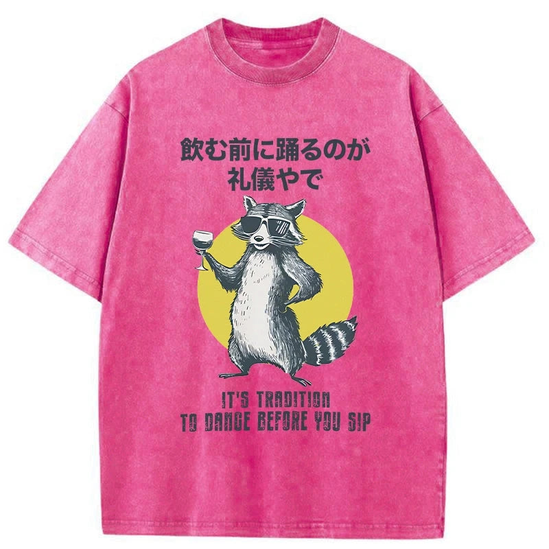 Magmoo It's Polite To Dance Before Drinking Washed T-Shirt