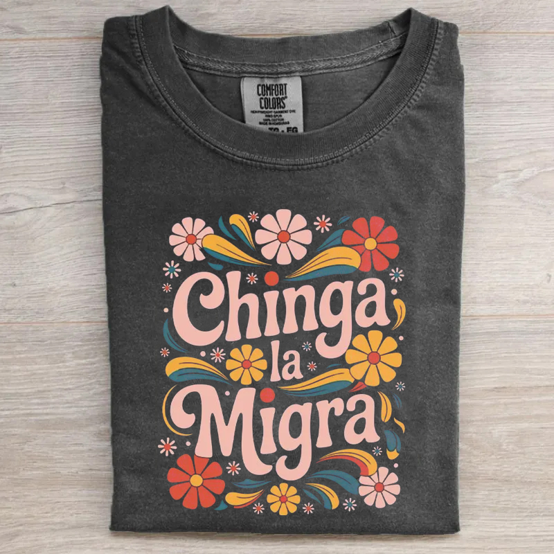 Chinga La Migra T-shirt-Magmoo