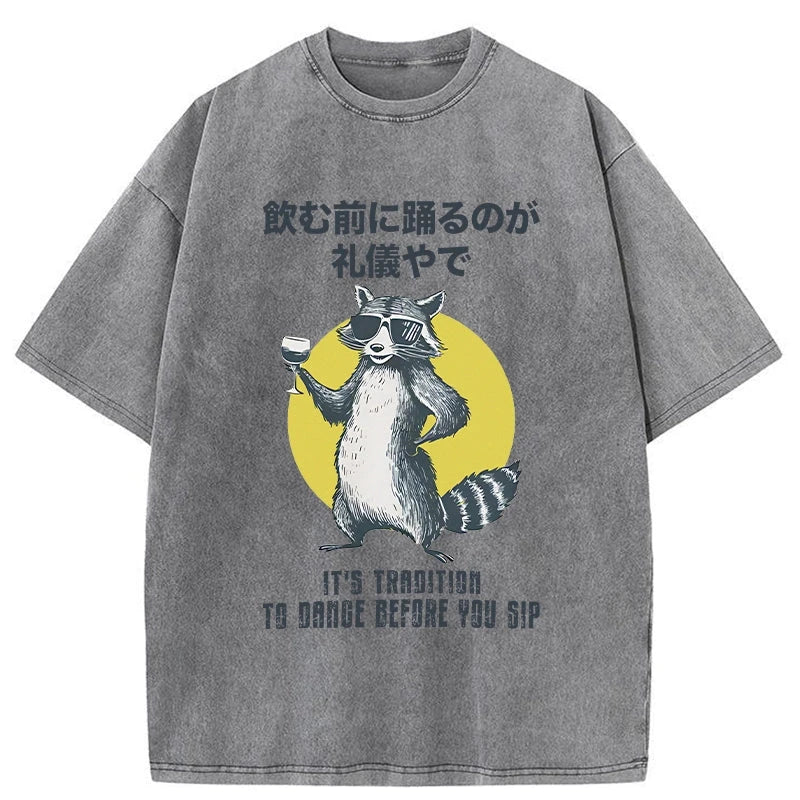 Magmoo It's Polite To Dance Before Drinking Washed T-Shirt