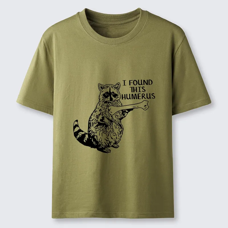 Magmoo Raccoon Found This Humerus Meme Classic T-Shirt