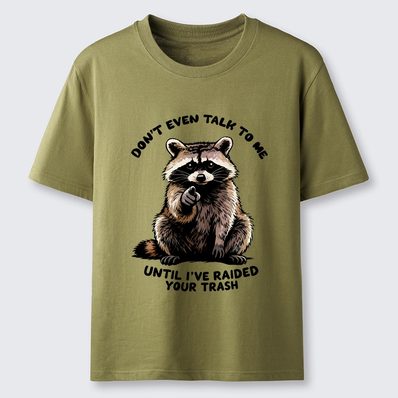 Magmoo Don't Talk To Me Raccoon Vibe Classic T-Shirt