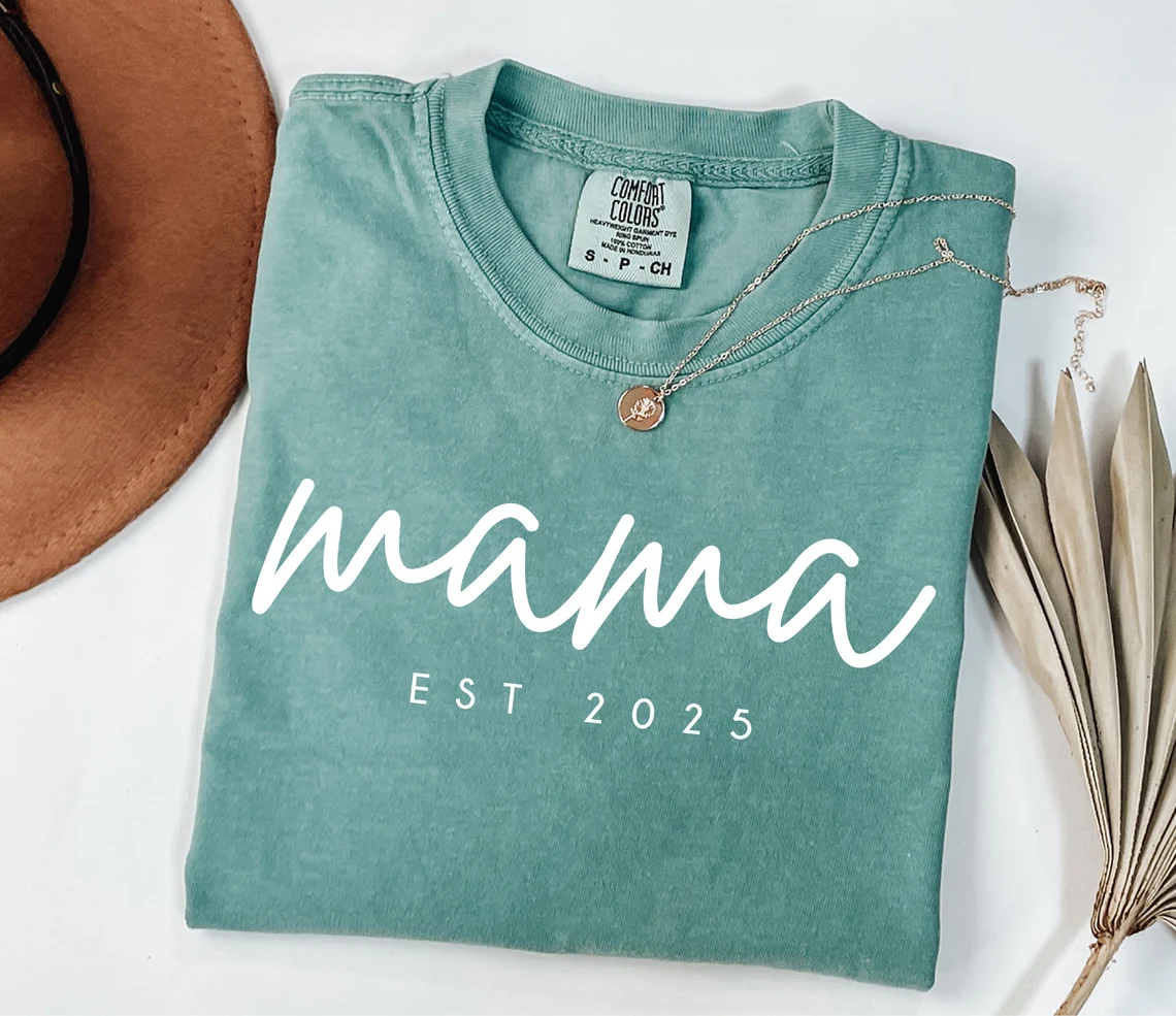 Comfort Colors Mama Est 2025 T-Shirt