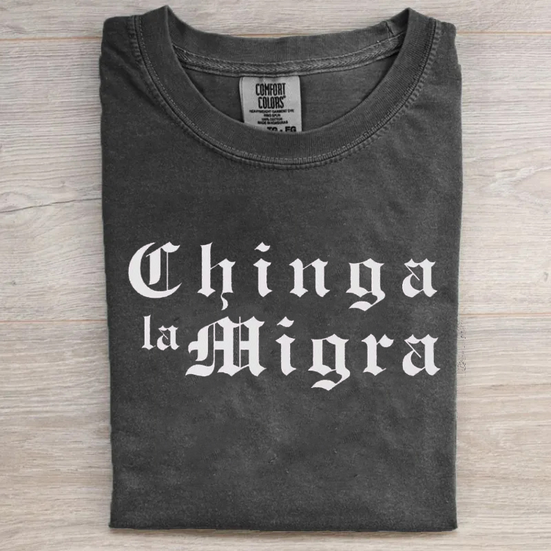 Comfort Colors Chinga La Migra T-shirt-Magmoo
