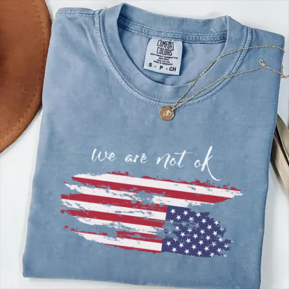 We are not OK T-shirt-Magmoo
