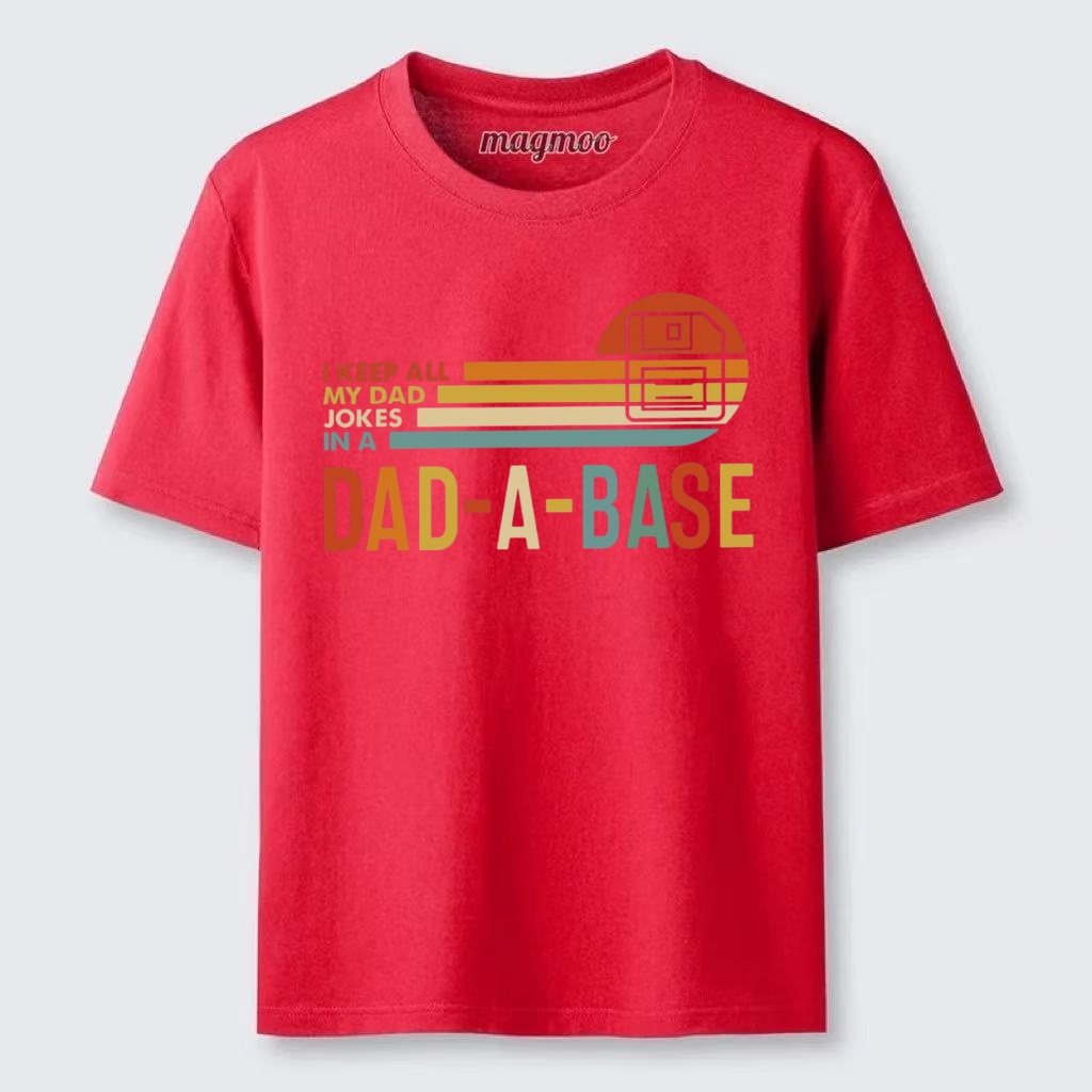 Magmoo I Keep All My Dad Jokes In A Dad-a-base T-shirt