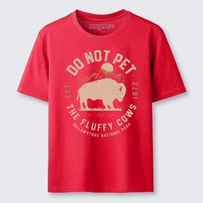 Magmoo Vintage Do Not Pet the Fluffy Cows Classic T-shirt