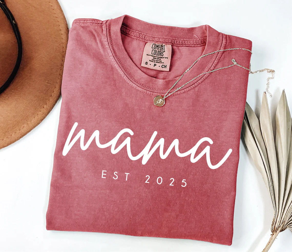 Comfort Colors Mama Est 2025 T-Shirt