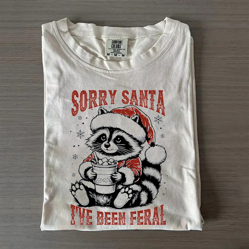 Sorry Santa I've Been Feral T-shirt/Sweatshirt-Magmoo