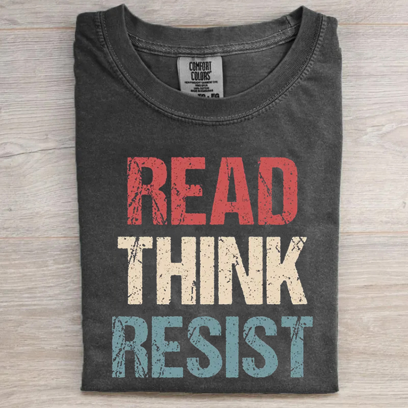 Read Think Resist T-shirt-Magmoo