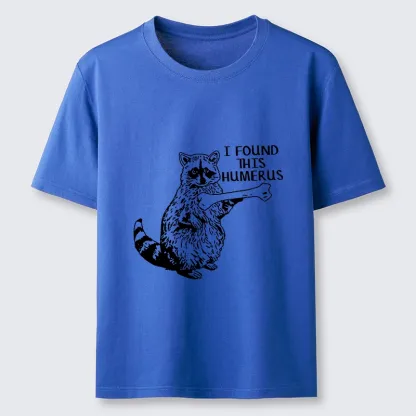 Magmoo Raccoon Found This Humerus Meme Classic T-Shirt