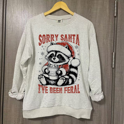 Sorry Santa I've Been Feral T-shirt/Sweatshirt-Magmoo