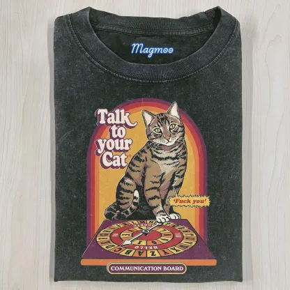 TALK TO YOUR CAT T-SHIRT-Magmoo