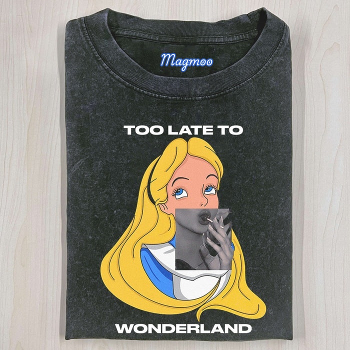 TOO LATETO WONDERLAND T-SHIRT-Magmoo