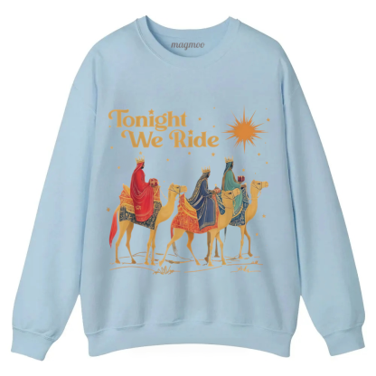 Magmoo Retro Tonight We Ride Christmas Christian Quote Sweatshirt