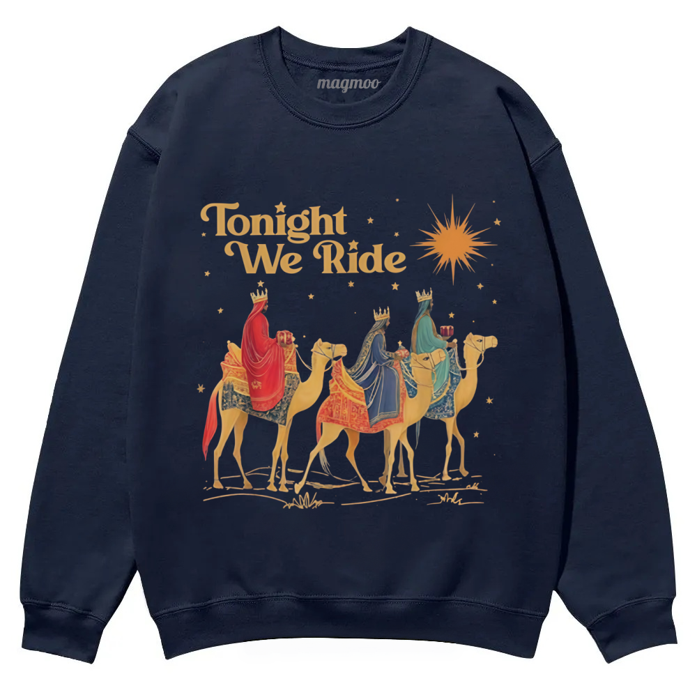 Magmoo Retro Tonight We Ride Christmas Christian Quote Sweatshirt