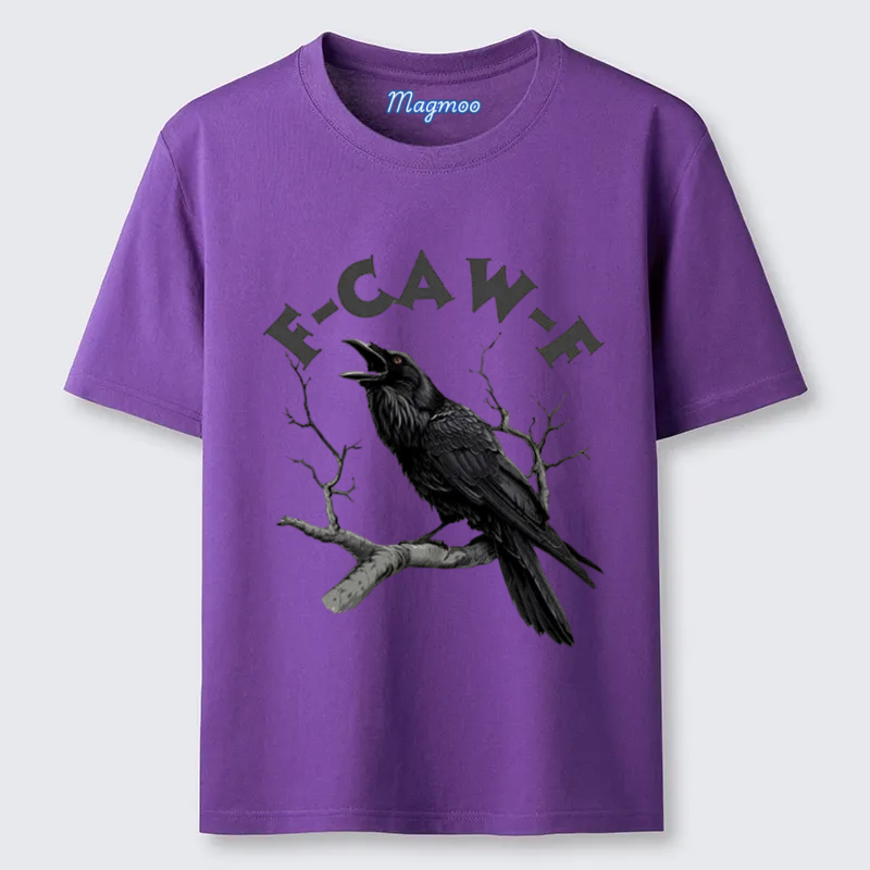 Magmoo F-Caw-F Funny Crow T-shirt