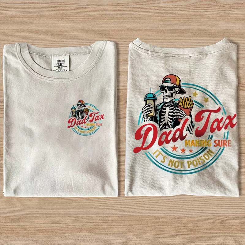 Funny Dad Tax shirt-Magmoo