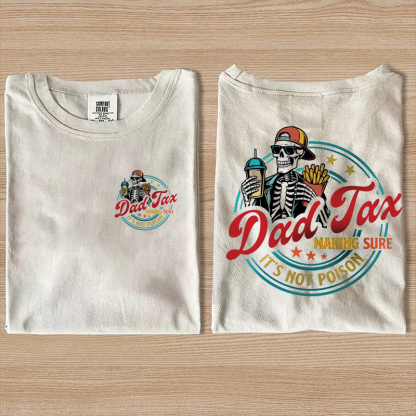 Funny Dad Tax shirt-Magmoo