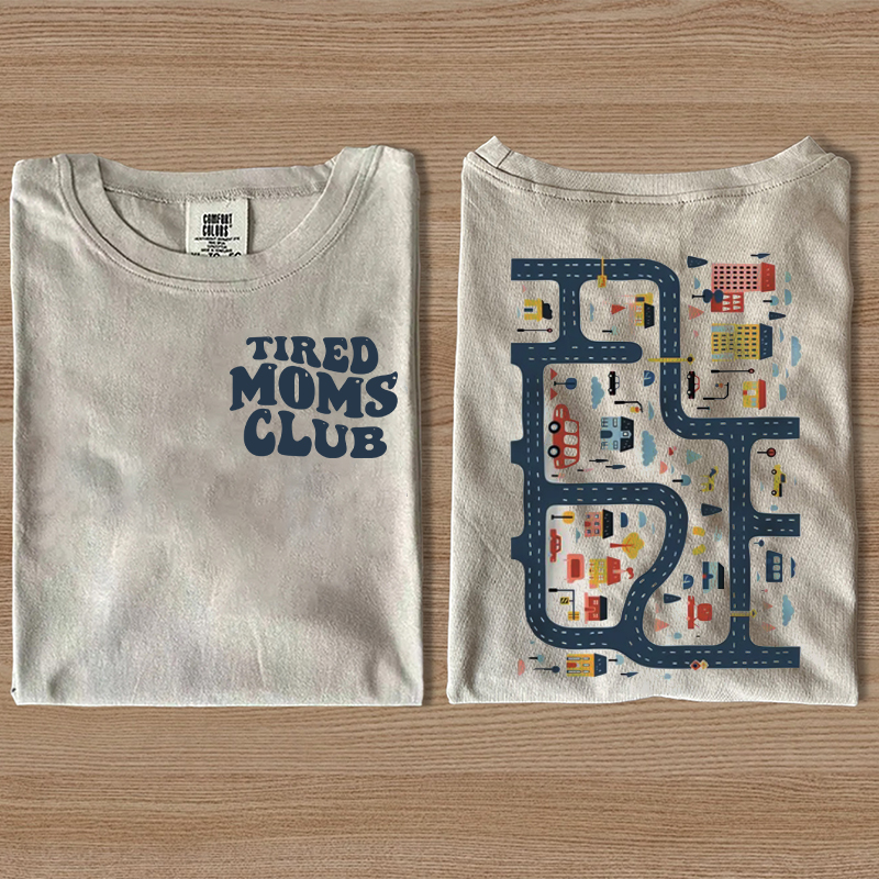 Tired moms club shirt-Magmoo