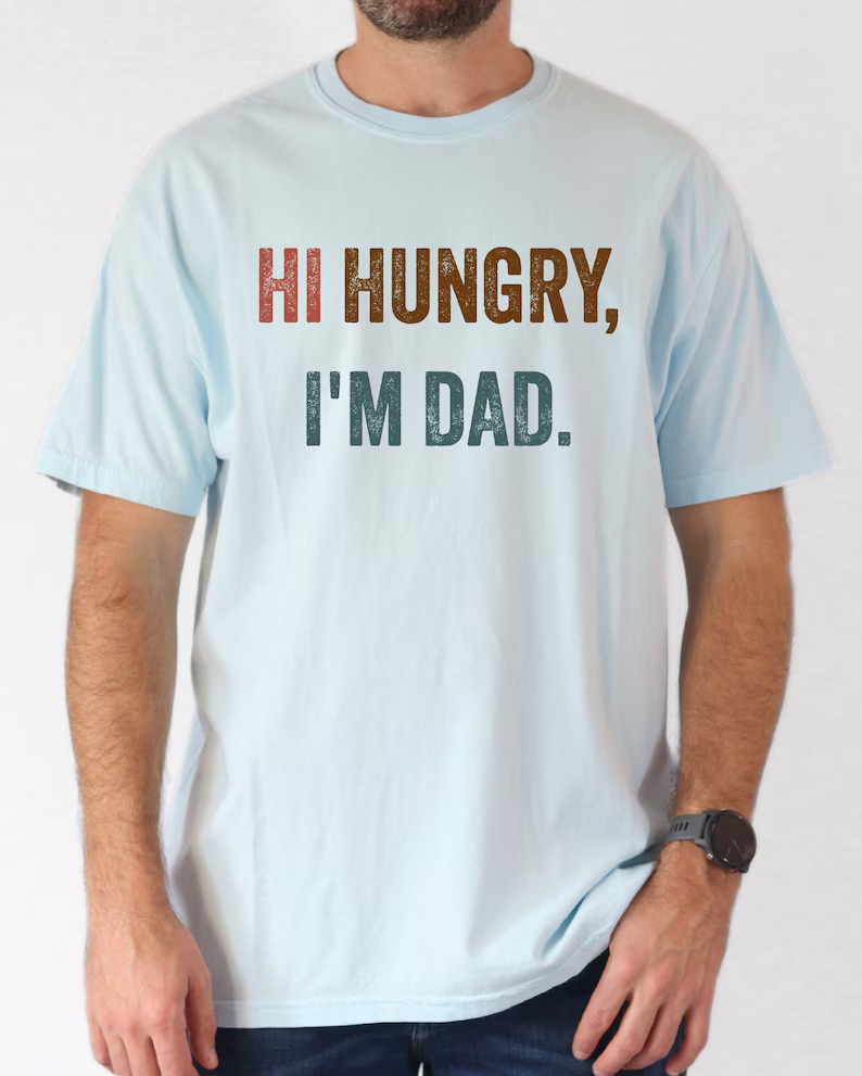 Comfort Colors Hi Hungry I'm Dad T-shirt-Magmoo
