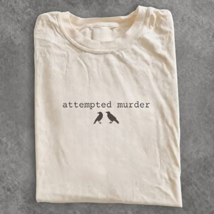 Magmoo Funny Attempted Murder Crow T-shirt