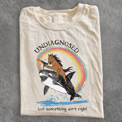 Magmoo Sarcastic Undiagnosed But Something Ain't Right T-shirt
