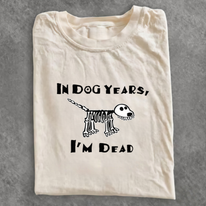 Magmoo Funny Meme Old Dog Dead In Dog Years Vibe T-shirt