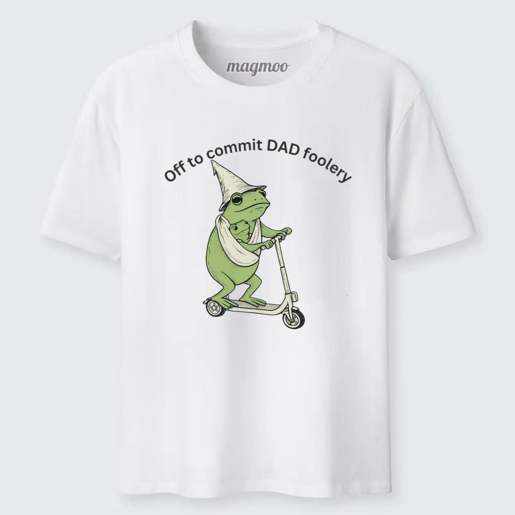 Magmoo Off to Commit Dad Foolery T-shirt